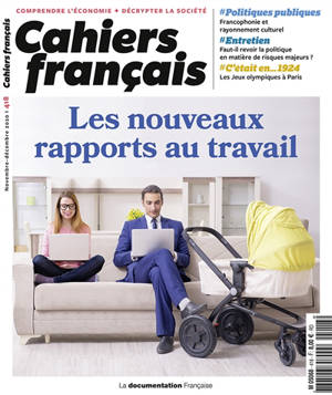 Cahiers français, n° 418. Les nouveaux rapports au travail