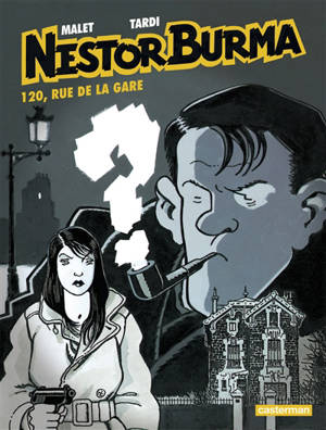 Nestor Burma. Volume 2, 120, rue de la Gare