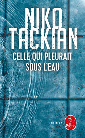 couverture de : Celle qui pleurait sous l'eau