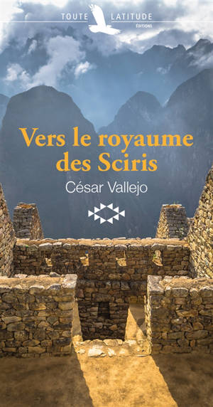 Vers le royaume des Sciris; Hacia el reyno de los Sciris; Suivi de Cire; Cera. Vers le royaume des Sciris