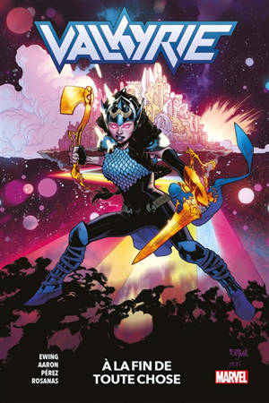 Valkyrie. Volume 2, A la fin de toute chose