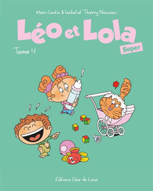 Léo et Lola. Volume 4