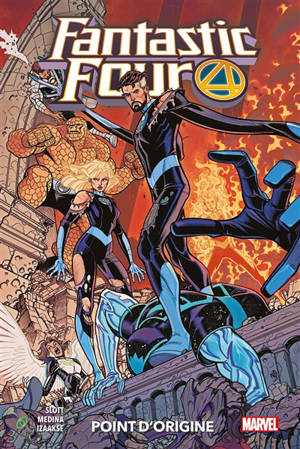 Fantastic Four. Volume 5, Point d'origine