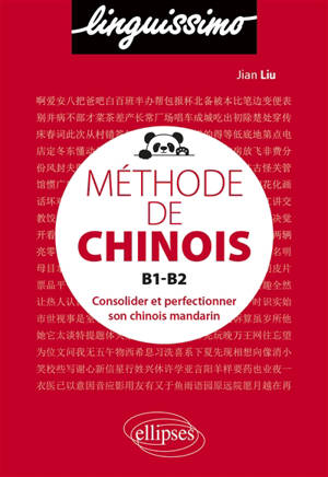 Méthode de chinois : B1-B2 : consolider et perfectionner son chinois mandarin