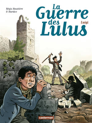 La guerre des Lulus. Volume 7, Luigi