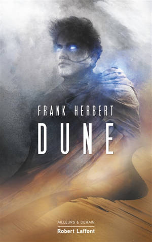 Le cycle de Dune. Volume 1, Dune