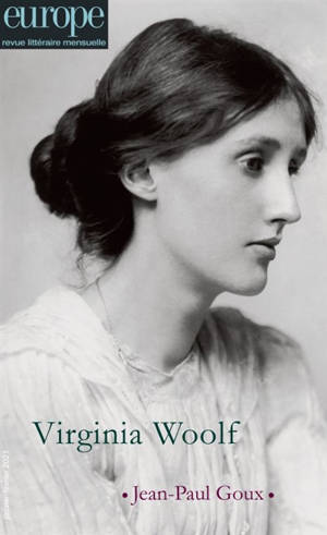 Europe, n° 1101-1102. Virginia Woolf. Jean-Paul Goux