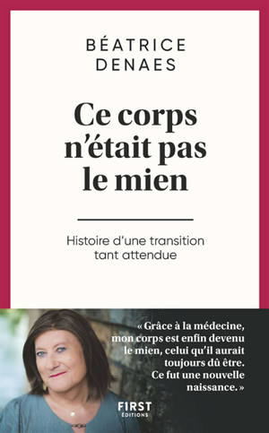Ce corps n'était pas le mien : histoire d'une transition tant attendue
