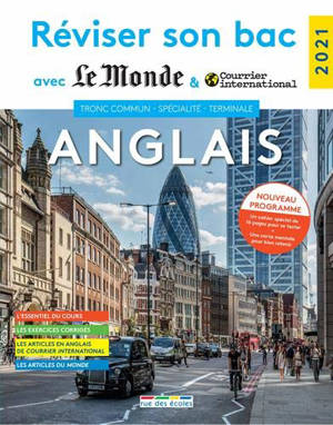 Anglais tronc commun, spécialité terminale : nouveau programme : 2021