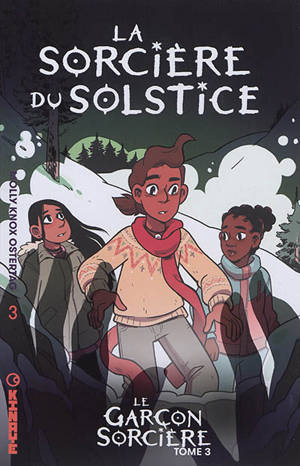 Le garçon sorcière. Volume 3, La sorcière du solstice