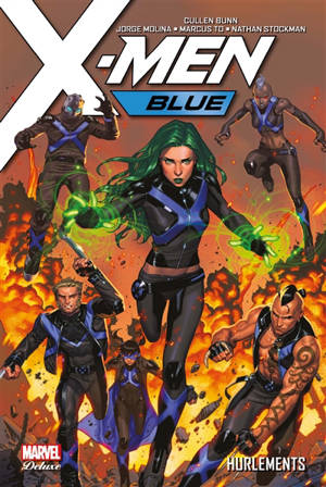 X-Men blue. Volume 3, Hurlements