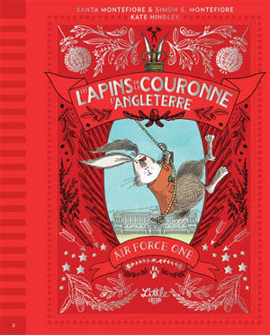 Les lapins de la couronne d'Angleterre. Volume 2, Air Force One