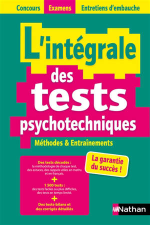 L'intégrale des tests psychotechniques : concours, examens, entretiens d'embauche : concours 2021-2022