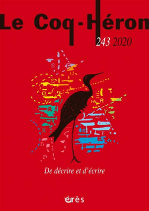 Coq Héron (Le). n° 243, De décrire et d'écrire