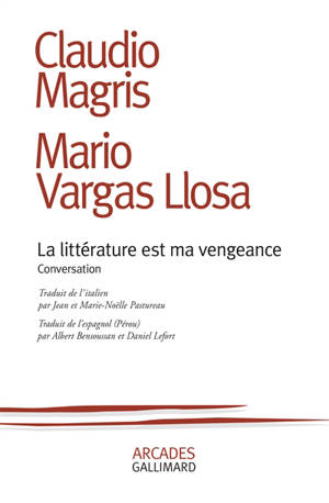 La littérature est ma vengeance : conversation
