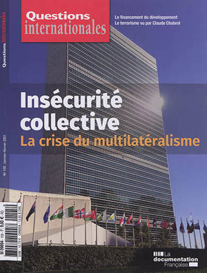 Questions internationales. n° 105, Insécurité collective : la crise du multilatéralisme