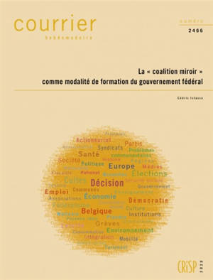 Courrier hebdomadaire, n° 2466. La coalition miroir comme modalité de formation du gouvernement fédéral