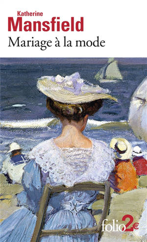 Mariage à la mode; Précédé de La baie