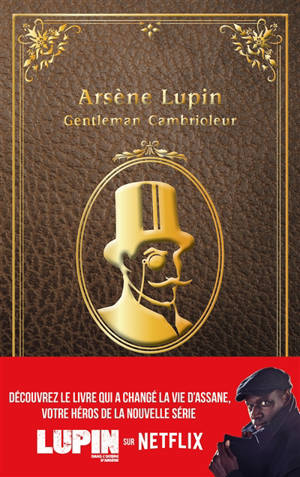 Arsène Lupin, Arsène Lupin, gentleman-cambrioleur