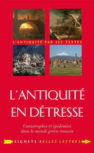 L'Antiquité en détresse : catastrophes et épidémies dans le monde gréco-romain