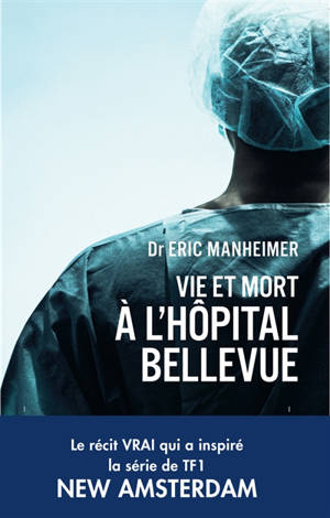 Vie et mort à l'hôpital Bellevue