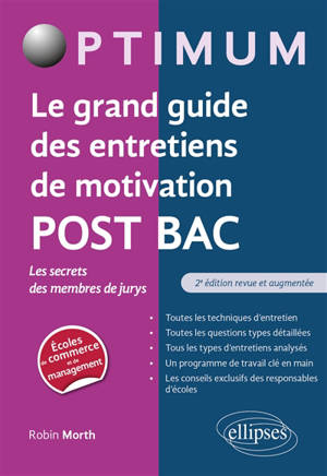 Le grand guide des entretiens de motivation post bac : les secrets des membres de jurys