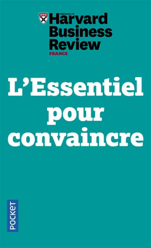 L'essentiel pour convaincre