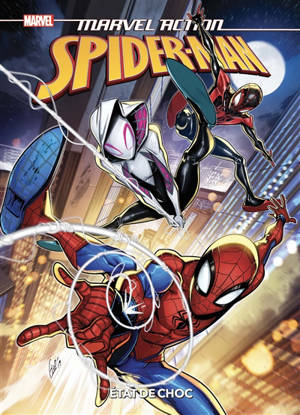 Marvel action Spider-Man. Volume 5, Etat de choc