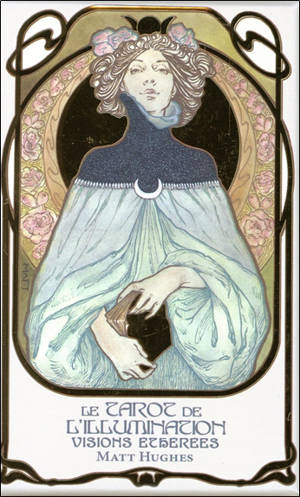 Le tarot de l'illumination : visions éthérées