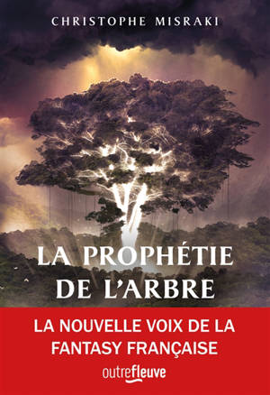 La prophétie de l'arbre. Volume 1
