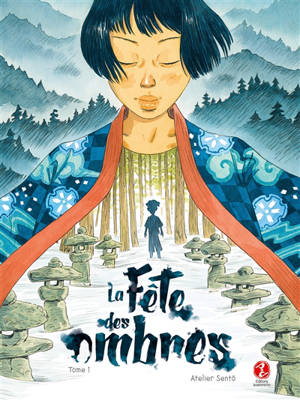 La fête des ombres. Volume 1