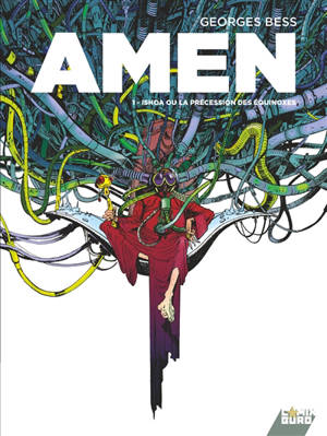 Amen. Volume 1, Ishoa ou La précession des équinoxes