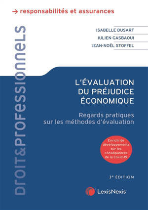 L'évaluation du préjudice économique : regards pratiques sur les méthodes d'évaluation