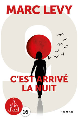 9, C'est arrivé la nuit