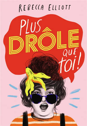 Plus drôle que toi !. Volume 1