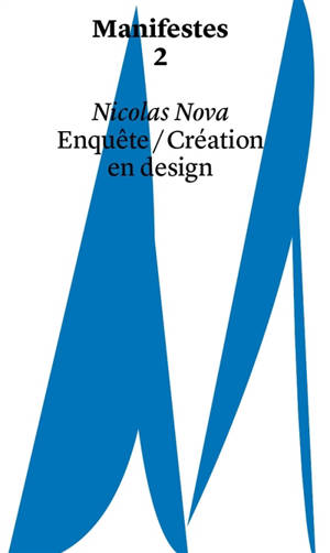 Enquête-création en design : manifestes