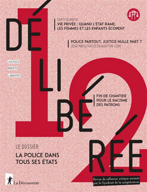 Délibérée. n° 12, La police dans tous ses états