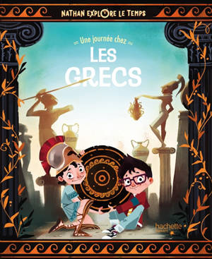 Nathan explore le temps, Une journée chez les Grecs