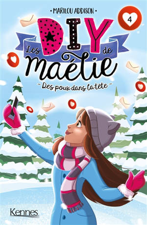 Les DIY de Maélie. Volume 4, Des poux dans la tête