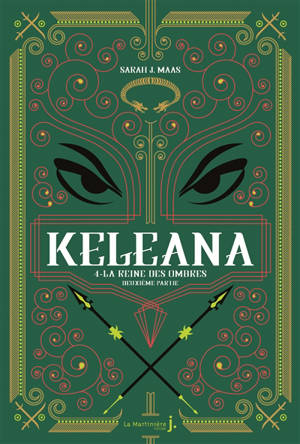 Keleana, Volume 4, La reine des ombres. Volume 2