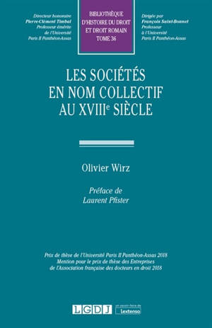 Les sociétés en nom collectif au XVIIIe siècle