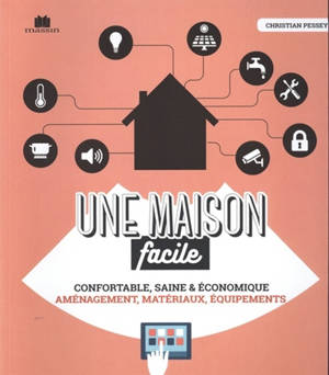 Une maison saine, confortable et économique