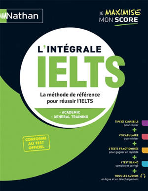 L'intégrale IELTS : la méthode de référence pour réussir l'IELTS
