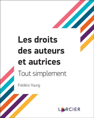 Les droits des auteurs et autrices : tout simplement
