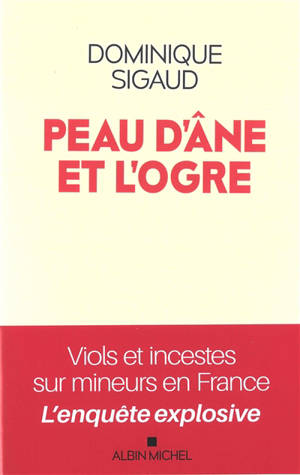 Peau d'âne et l'ogre : viol et inceste sur mineurs en France
