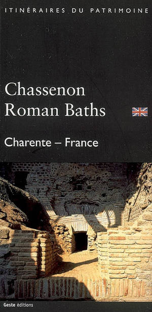 Chassenon Roman Baths, Charente-France