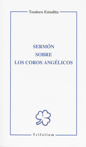 Sermon sobre los coros angélicos