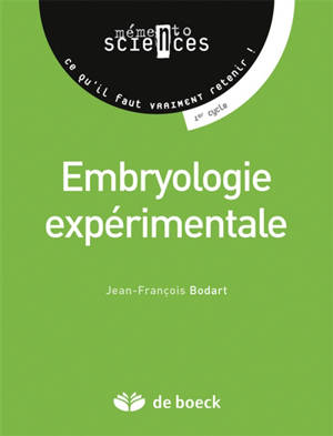 Embryologie expérimentale : comprendre les mécanismes fondamentaux de l'embryogenèse : 1er cycle, PACES
