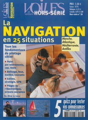 Voiles et voiliers, hors série. n° 23, Fortunes de mer : 50 récits vécus