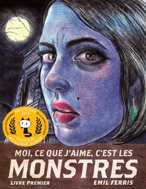 Moi, ce que j'aime, c'est les monstres, Livre premier